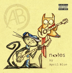 APRIL BLUE - Notes